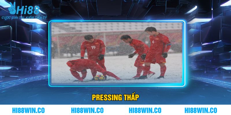 Pressing Thấp