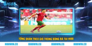 Tổng Quan Treo Giò Trong Bóng Đá Tại Hi88